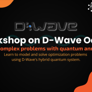 Workshop on D-Wave Ocean