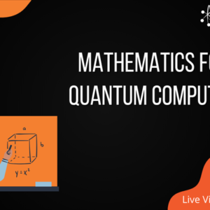 Mathematics for Quantum Computing